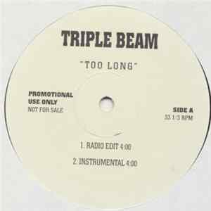 Triple Beam - Too Long / Pillow Talk flac
