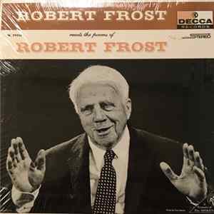 Robert Frost - Robert Frost Reads the Poems of Robert Frost flac