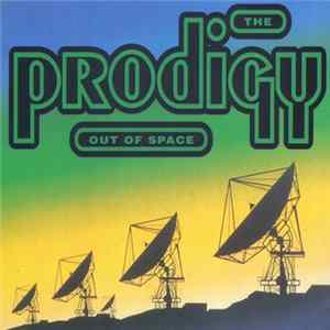 The Prodigy - Out Of Space flac
