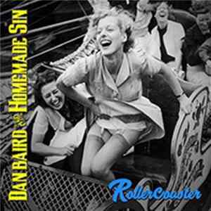 Dan Baird And Homemade Sin - Rollercoaster flac