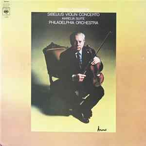 Sibelius - Stern, Ormandy, Philadelphia Orchestra - Violin Concerto / Karelia Suite flac