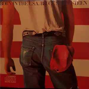 Bruce Springsteen - Born In The U.S.A. flac