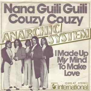 Anarchic System - Nana Guili Guili Couzy Couzy flac