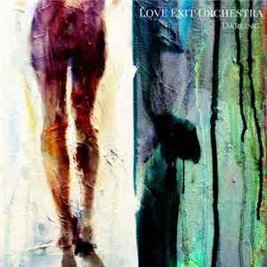 Love Exit Orchestra - Darling flac