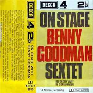 Benny Goodman - On Stage With Benny Goodman & His Sextet flac