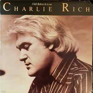 Charlie Rich - I Still Believe In Love flac