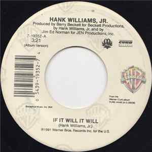 Hank Williams Jr. - If It Will It Will flac