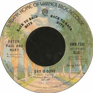 Peter, Paul And Mary - Day Is Done / Leaving On A Jet Plane flac