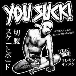 You Suck! - Flexi 7" Ep flac
