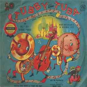 Jerry Bruno / Betty Wells, Bill Marine - Tubby The Tuba / Billy Boy - Georgie Porgie flac