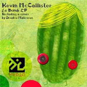 Kevin McCallister - Le Bomb EP flac