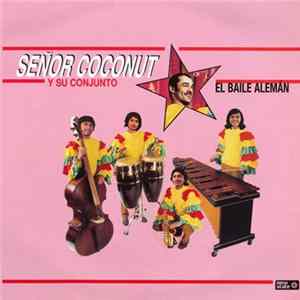 Señor Coconut Y Su Conjunto - El Baile Alemán flac