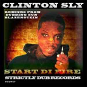 Clinton Sly - Start Di Fire flac