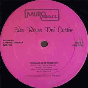 Los Reyes Del Caribe - Trabajar No Es Necesario flac