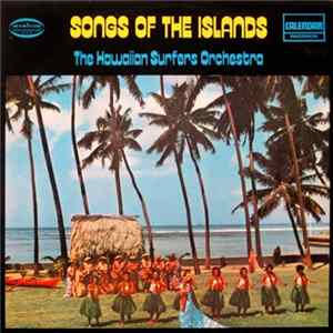 The Hawaiian Surfers Orchestra - Songs Of The Islands flac
