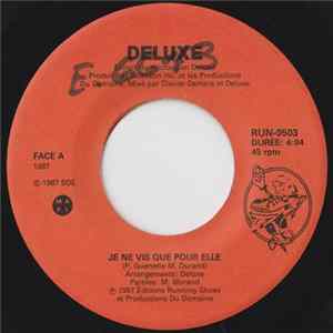 Deluxe - Je Ne Vis Que Pour Elle flac
