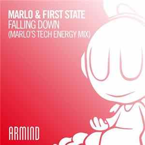 MaRLo & First State - Falling Down (MaRLo's Tech Energy Mix) flac