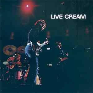 Cream - Live Cream flac