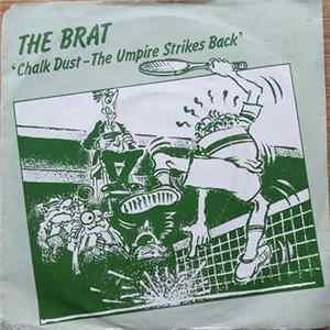 The Brat - Chalk Dust - The Umpire Strikes Back flac