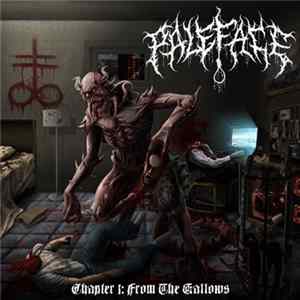 Paleface - Chapter 1: From the Gallows flac