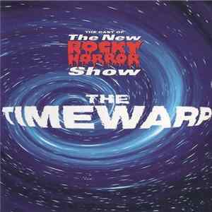 The Cast Of The New Rocky Horror Show - The Timewarp flac