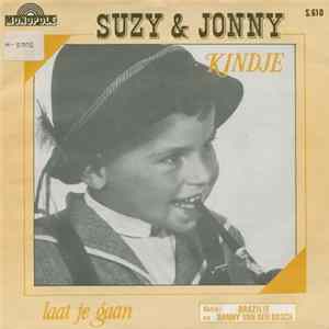 Suzy En Jonny - Kindje / Laat Je gaan flac