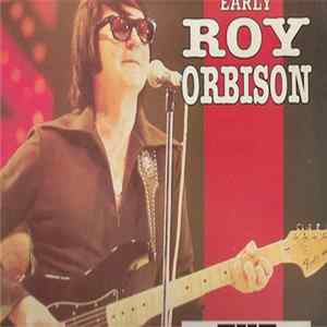 Roy Orbison - Early Roy Orbison flac