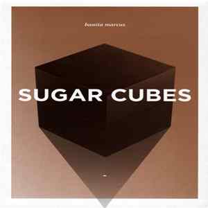 Bunita Marcus - Sugar Cubes flac
