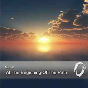 Max-V - At The Beginning Of The Path flac