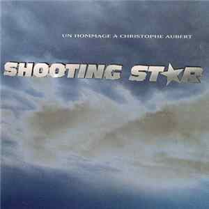 Shooting Star - Un Hommage A Christophe Aubert flac