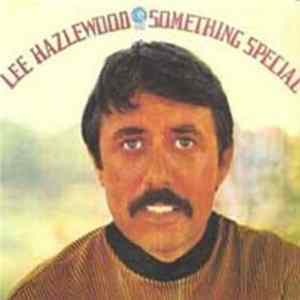 Lee Hazlewood - Something Special flac