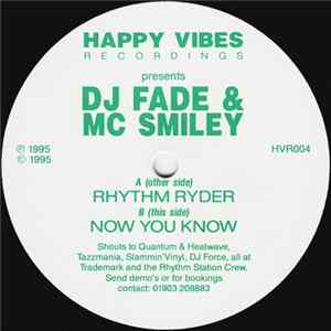 DJ Fade & MC Smiley - Rhythm Ryder / Now You Know flac