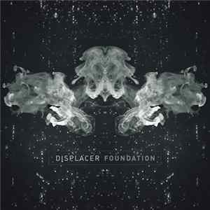 Displacer - Foundation flac