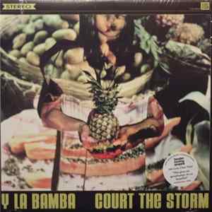 Y La Bamba - Court The Storm flac