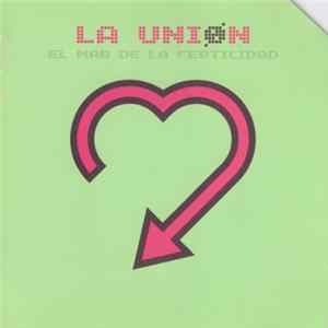 La Unión - El Mar De La Fertilidad flac