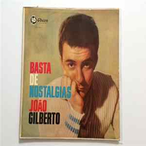 João Gilberto - Basta De Nostalgias flac