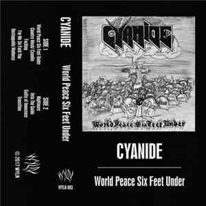 Cyanide - World Peace Six Feet Under flac