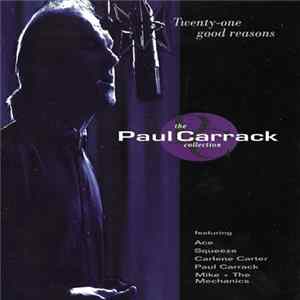 Paul Carrack - Twenty-One Good Reasons: The Paul Carrack Collection flac