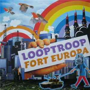 Looptroop - Fort Europa / Looptroop Radio flac