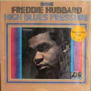 Freddie Hubbard - High Blues Pressure flac