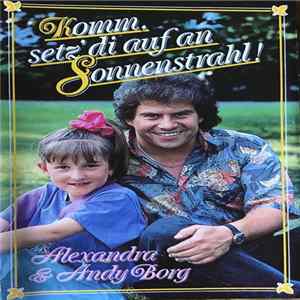 Alexandra & Andy Borg - Komm, Setz' Di Auf An Sonnenstrahl! flac