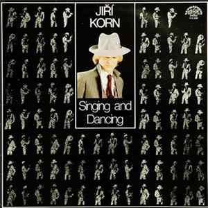 Jiří Korn - Singing And Dancing flac