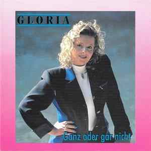 Gloria - Ganz Oder Gar Nicht flac