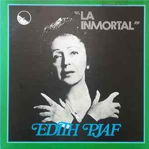 Edith Piaf - La Inmortal flac