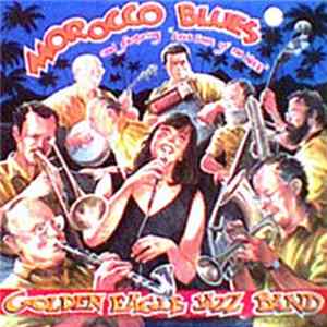 Golden Eagle Jazz Band with Chris Norris - Morocco Blues flac
