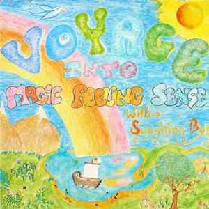Sunshine Bus - Voyage Into Magic Feeling Sense flac