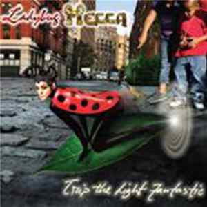 Ladybug Mecca - Trip The Light Fantastic flac