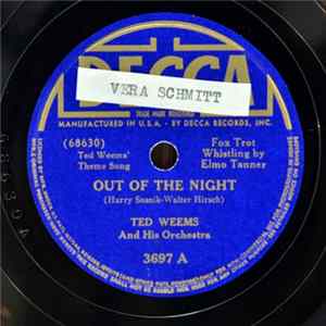 Ted Weems And His Orchestra - Out Of The Night / Oh Monah flac