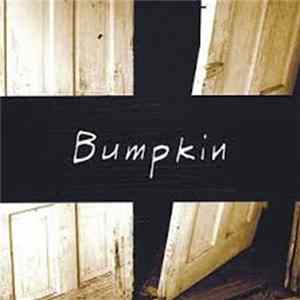 Bumpkin - Mad Outta Me flac