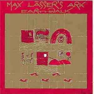 Max Lässer's Ark - Earthwalk flac